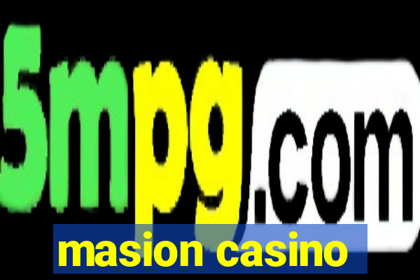 masion casino