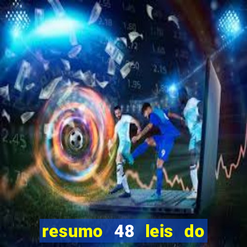 resumo 48 leis do poder pdf