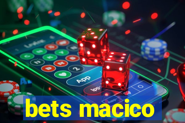 bets macico