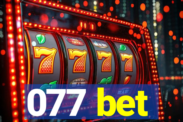 077 bet