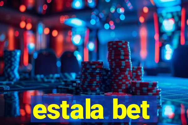 estala bet