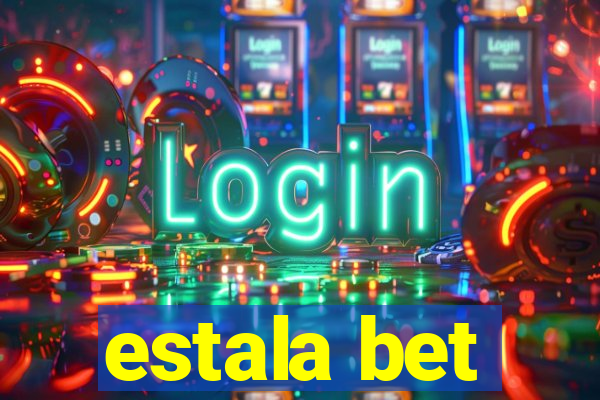 estala bet