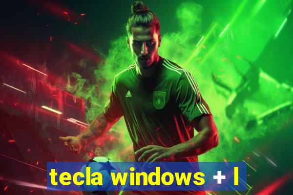 tecla windows + l