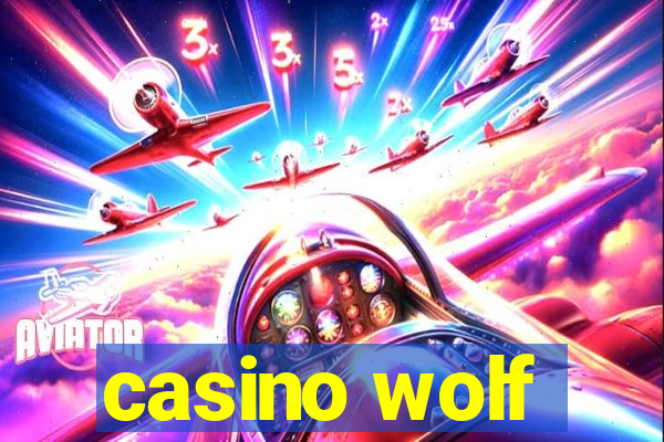 casino wolf