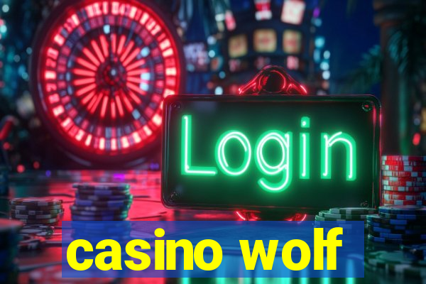 casino wolf