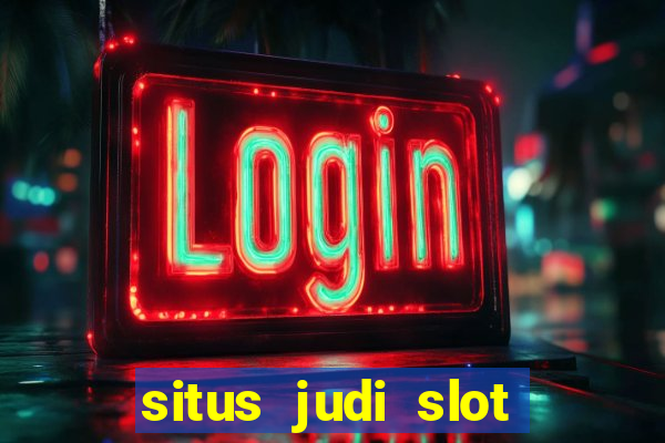 situs judi slot online resmi