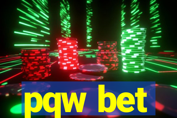 pqw bet