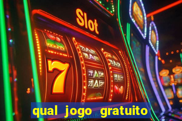 qual jogo gratuito que ganha dinheiro