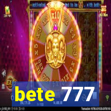 bete 777