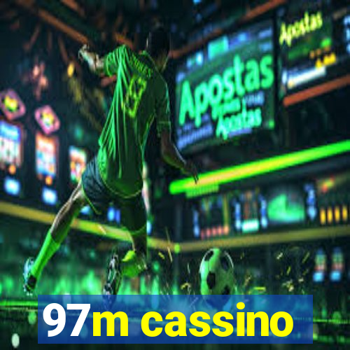 97m cassino