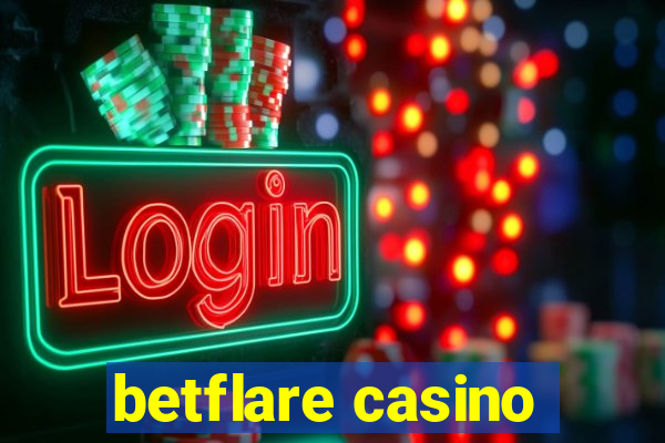 betflare casino