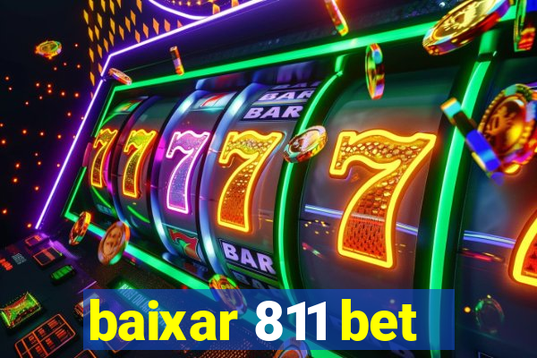 baixar 811 bet