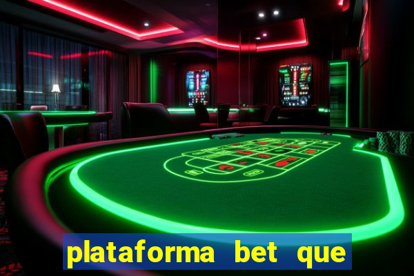 plataforma bet que paga ao se cadastrar