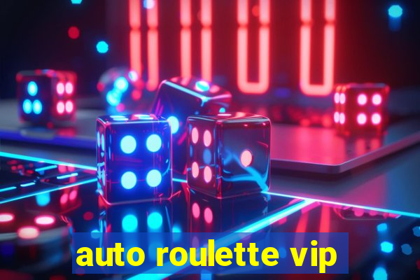 auto roulette vip