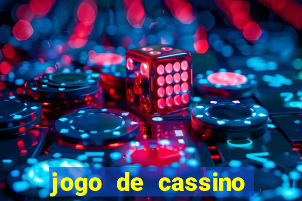 jogo de cassino que da dinheiro