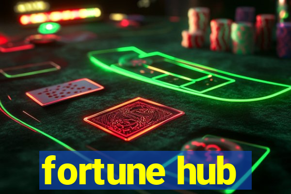 fortune hub