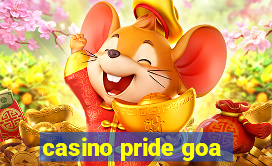 casino pride goa