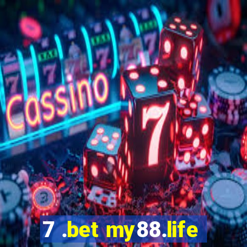 7 .bet my88.life