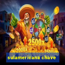 sulamericana chave