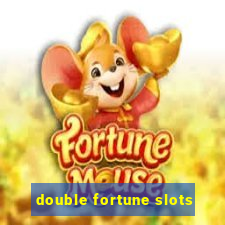 double fortune slots