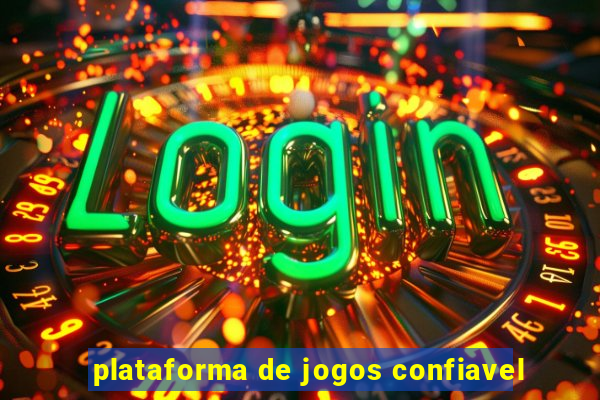 plataforma de jogos confiavel