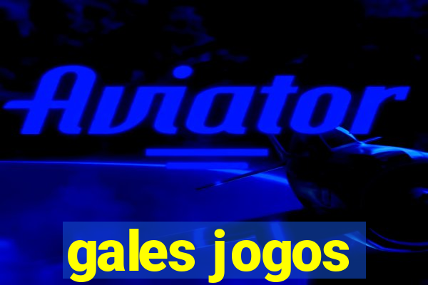 gales jogos