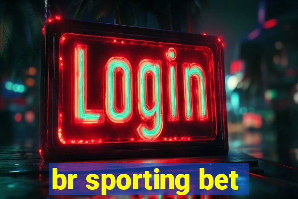 br sporting bet