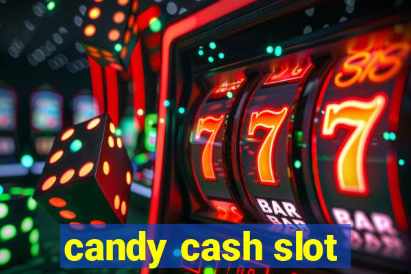 candy cash slot