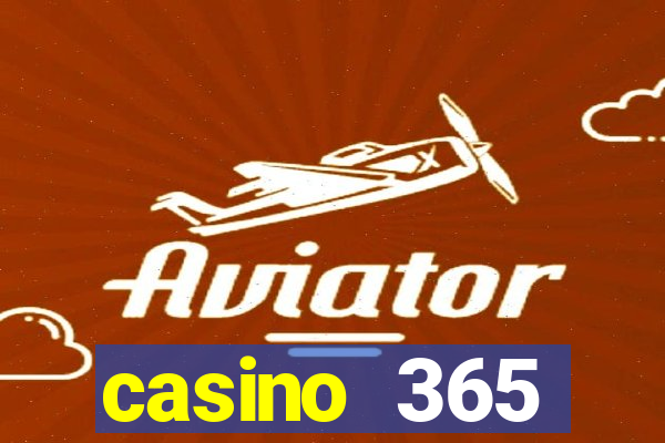 casino 365 online.net casino