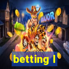 betting l