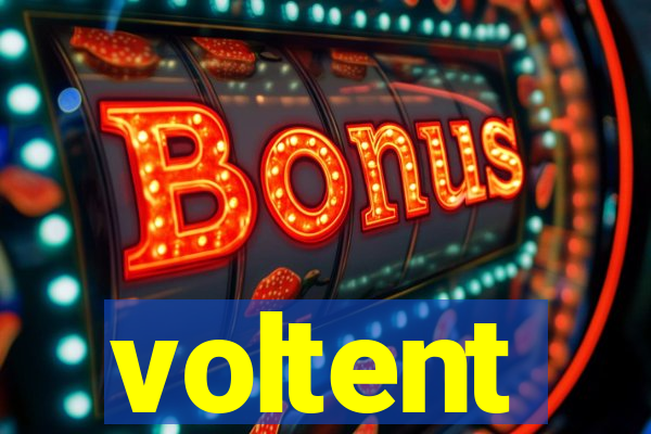 voltent