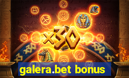 galera.bet bonus