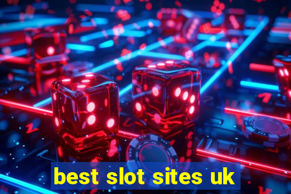 best slot sites uk