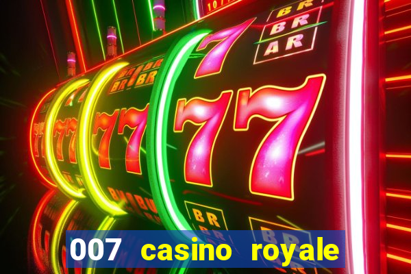 007 casino royale 007 skyfall