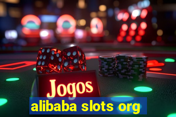 alibaba slots org