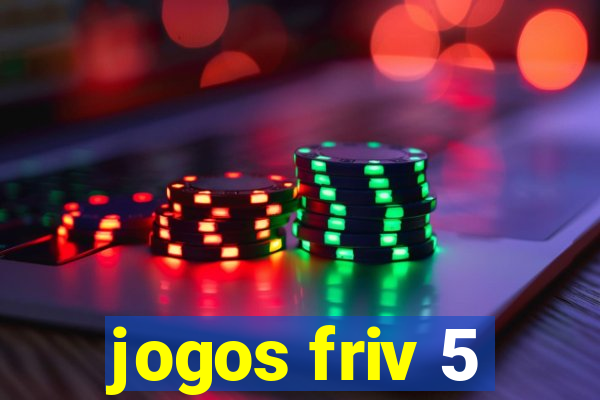 jogos friv 5