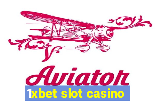 1xbet slot casino