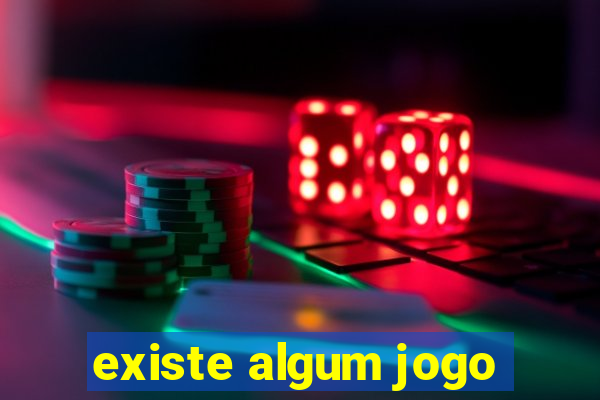 existe algum jogo