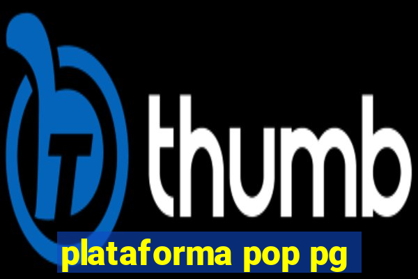 plataforma pop pg