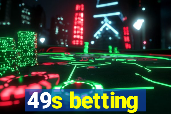 49s betting