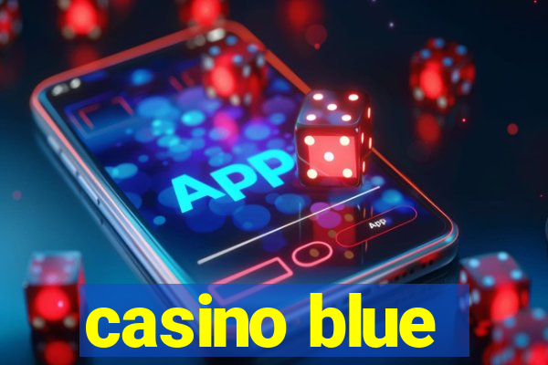 casino blue