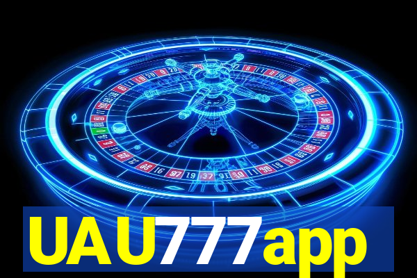 UAU777app