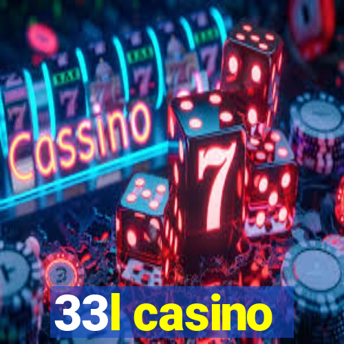 33l casino