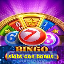 slots con bonus