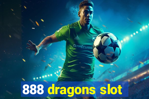 888 dragons slot