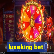 luxeking bet