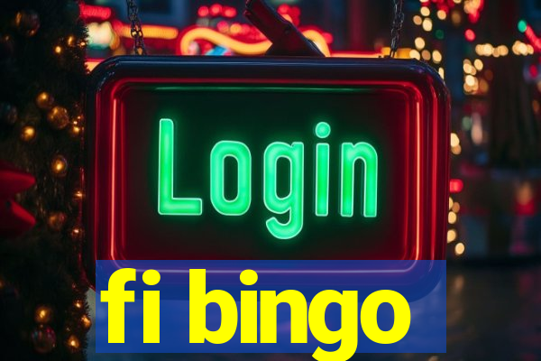 fi bingo