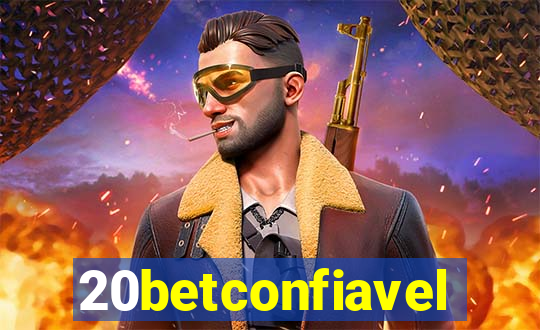 20betconfiavel