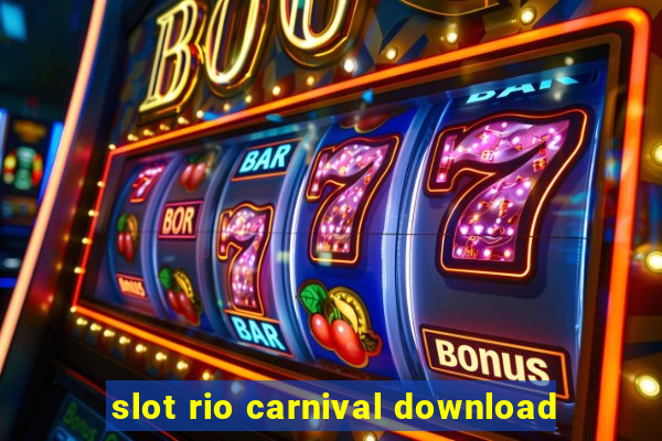 slot rio carnival download