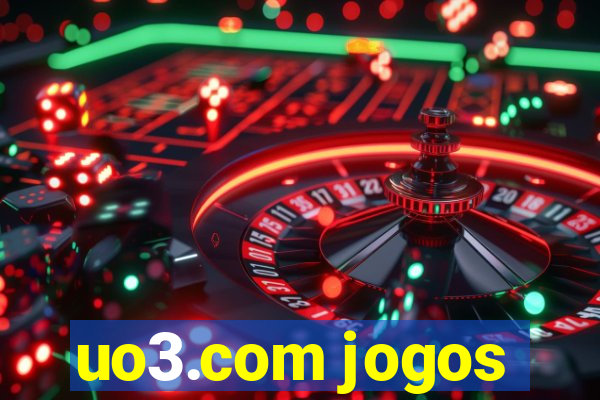 uo3.com jogos